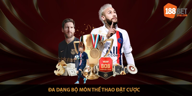 Đa dạng bộ môn thể thao cá cược